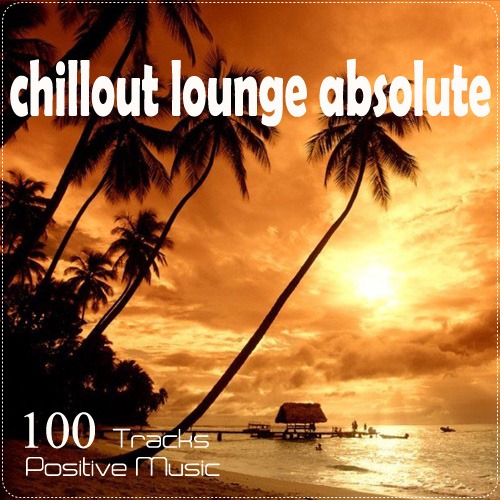 ChillOut Lounge Absolute