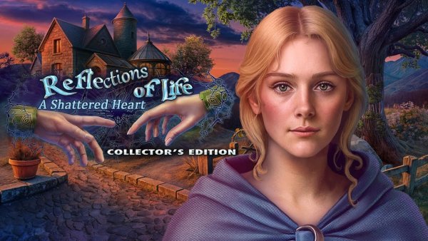 Reflections of Life 15: A Shattered Heart Collector's Edition